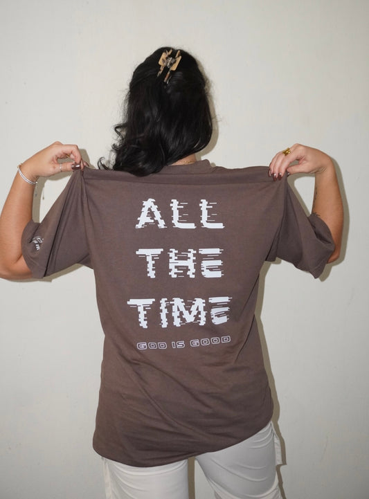 God Is Good All The Time Tee